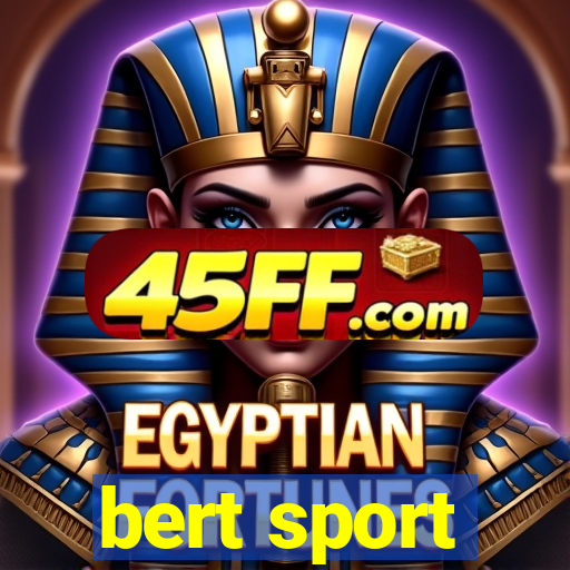 bert sport